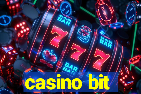 casino bit