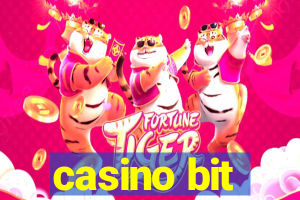 casino bit