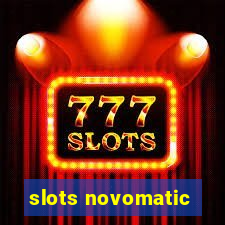 slots novomatic