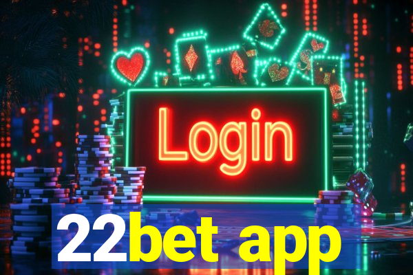 22bet app