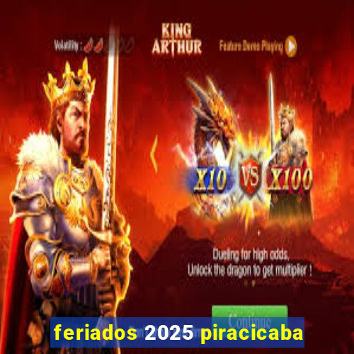 feriados 2025 piracicaba