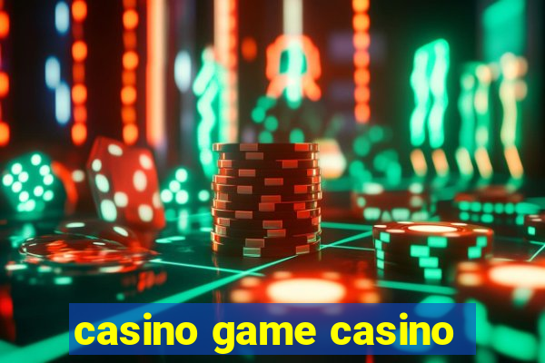 casino game casino