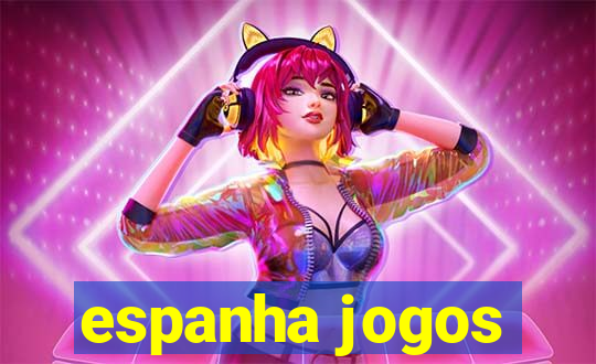 espanha jogos