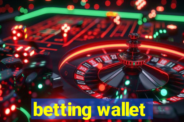 betting wallet