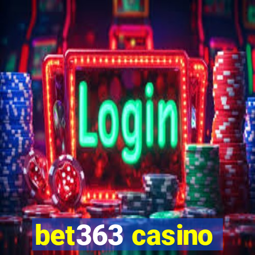 bet363 casino