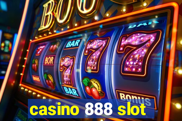 casino 888 slot