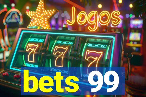 bets 99