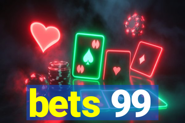 bets 99