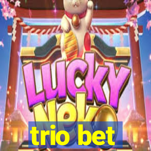 trio bet