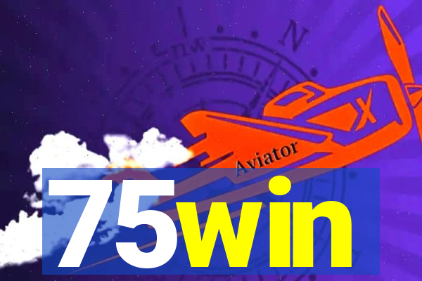 75win