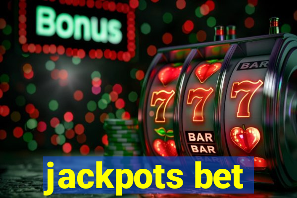 jackpots bet