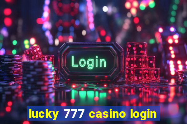 lucky 777 casino login