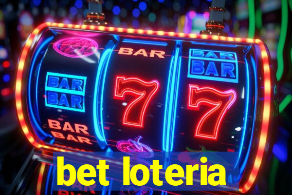 bet loteria