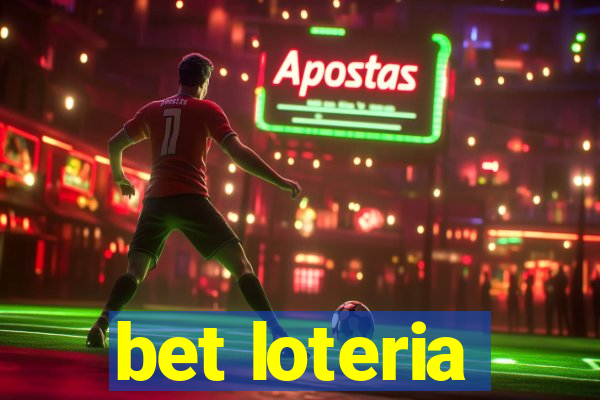 bet loteria