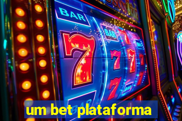 um bet plataforma