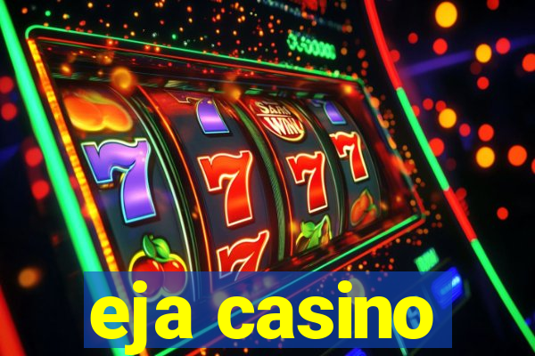 eja casino