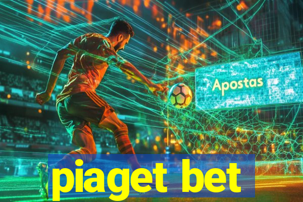 piaget bet