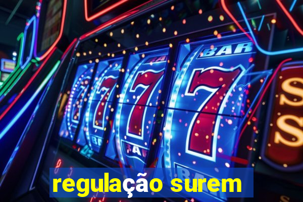 regulação surem