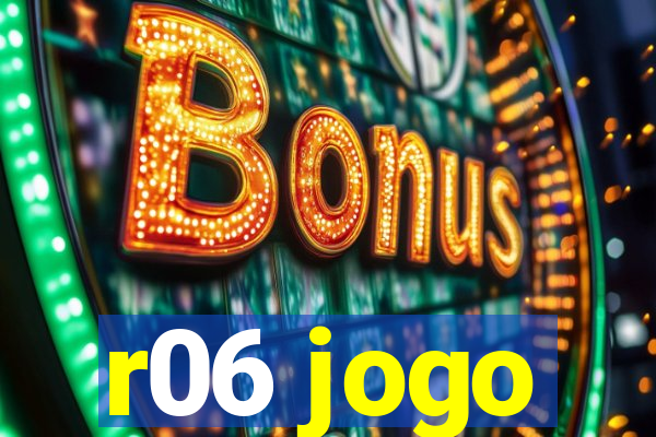 r06 jogo