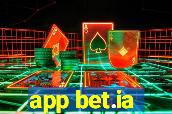 app bet.ia