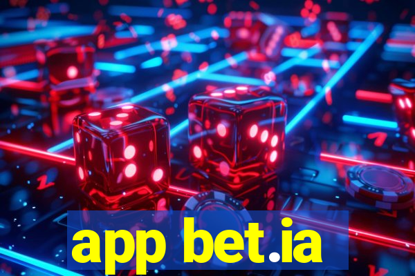 app bet.ia