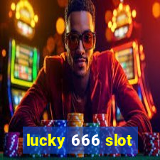 lucky 666 slot