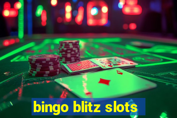 bingo blitz slots