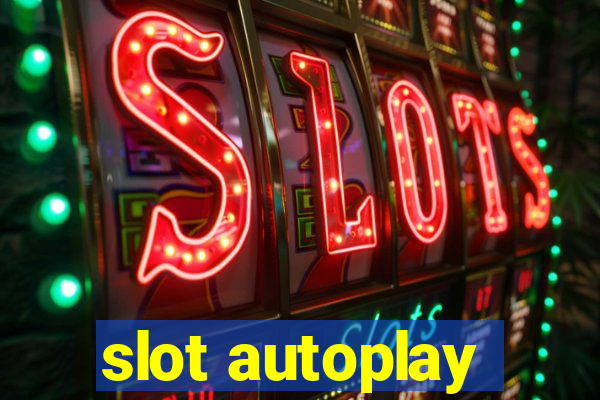 slot autoplay