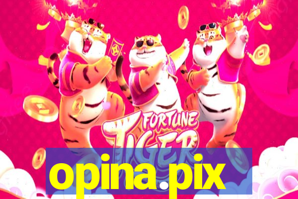 opina.pix