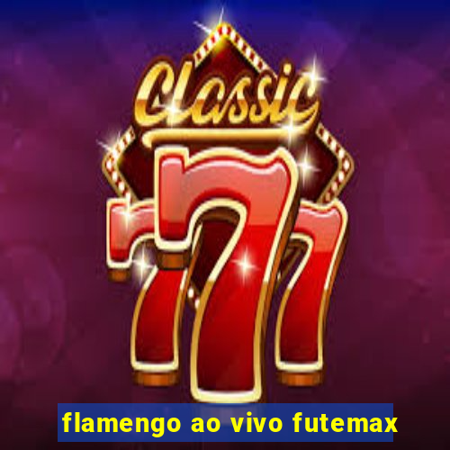 flamengo ao vivo futemax