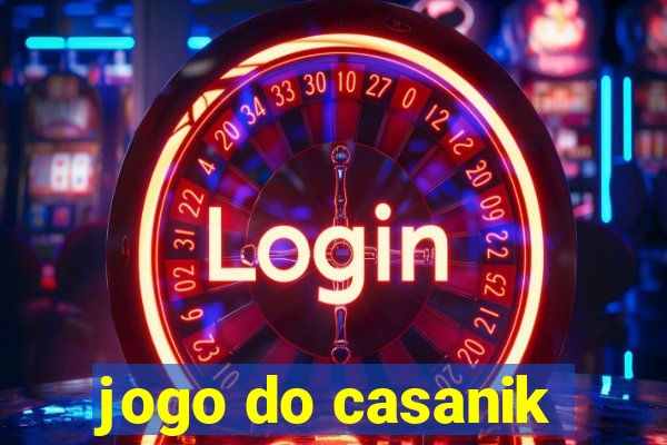 jogo do casanik