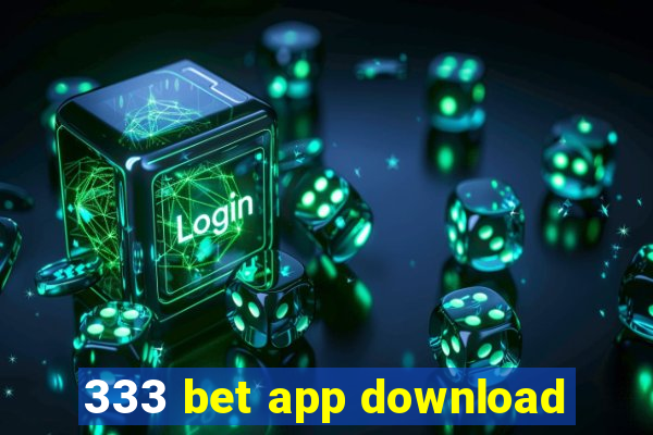 333 bet app download