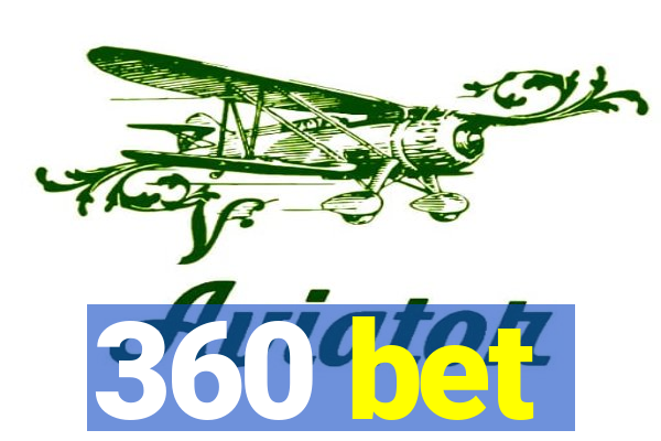 360 bet