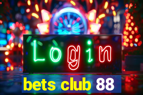 bets club 88