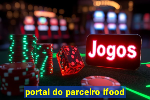 portal do parceiro ifood