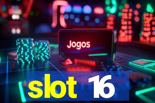 slot 16