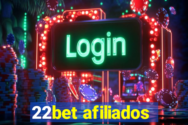 22bet afiliados