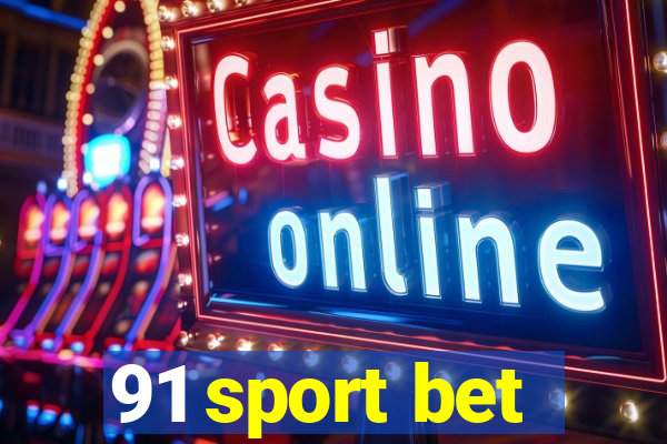 91 sport bet