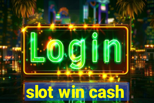 slot win cash