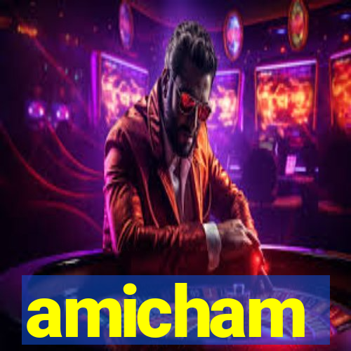 amicham