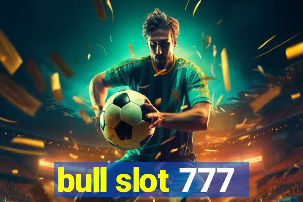 bull slot 777