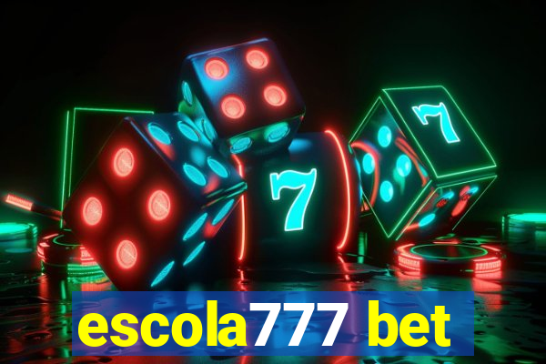 escola777 bet