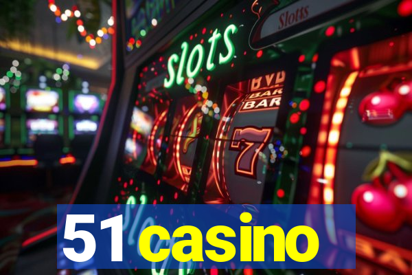 51 casino