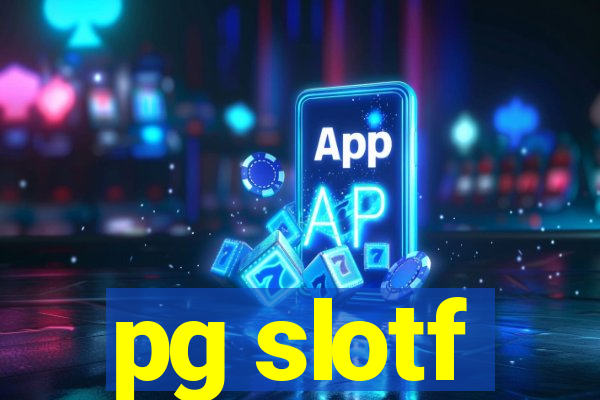 pg slotf