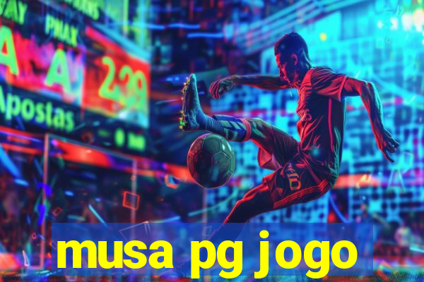 musa pg jogo