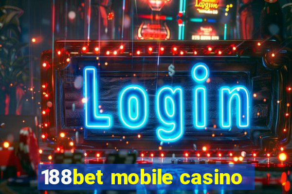 188bet mobile casino