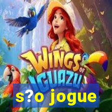 s?o jogue