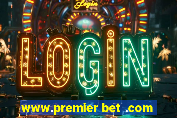 www.premier bet .com