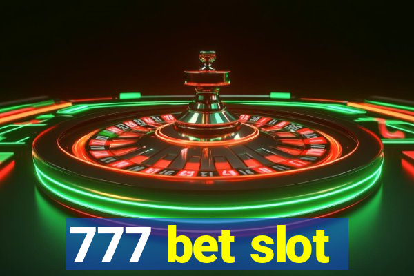 777 bet slot