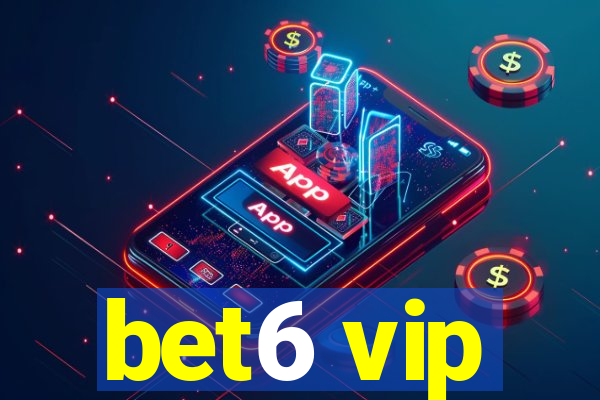 bet6 vip